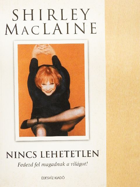 Shirley MacLaine - Nincs lehetetlen [antikvár]
