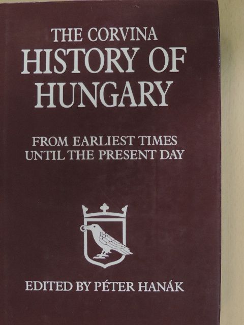 Benda Kálmán - The Corvina History of Hungary [antikvár]
