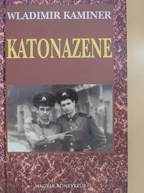 Wladimir Kaminer - Katonazene [antikvár]