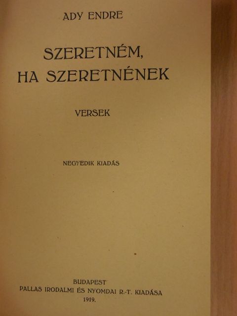 Ady Endre - Szeretném, ha szeretnének [antikvár]