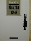 Gere István - Zúg az éji bogár [antikvár]