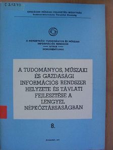 A tudományos, műszaki és gazdasági információs rendszer helyzete és távlati fejlesztése a lengyel népköztársaságban [antikvár]