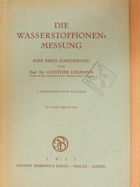 Prof. Dr. Gunther Lehmann - Die Wasserstoffionen-messung [antikvár]