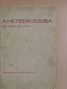 Szávay Zoltán - A hetedik szoba [antikvár]