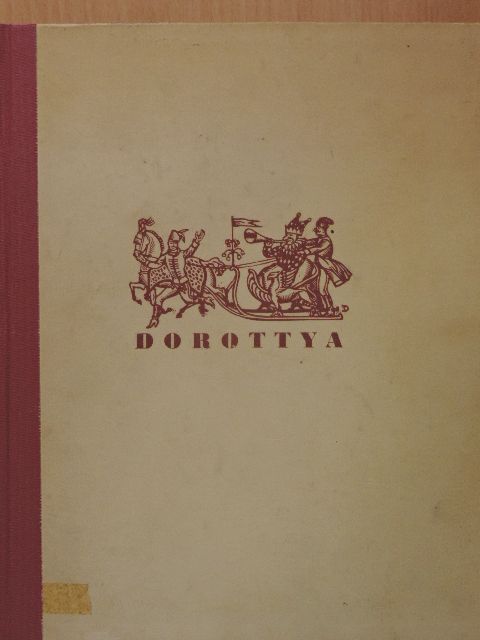 Csokonai Vitéz Mihály - Dorottya vagy is a dámák diadalma a farsangon [antikvár]