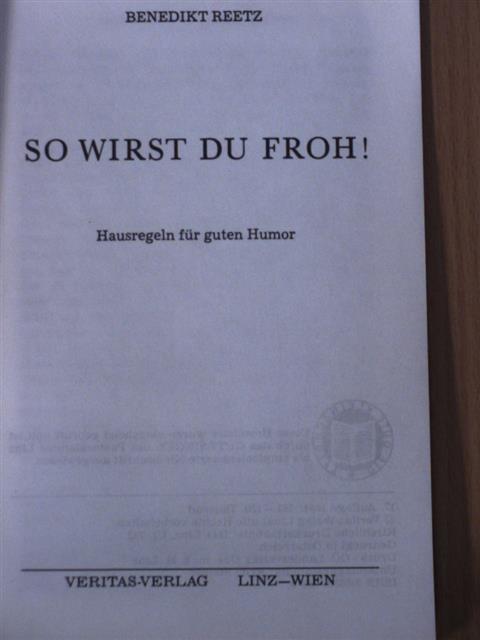 Benedikt Reetz - So wirst du froh! [antikvár]
