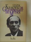 Leszek Kolakowski - Die Gegenwärtigkeit des Mythos [antikvár]