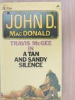 John D. MacDonald - A Tan and Sandy Silence [antikvár]