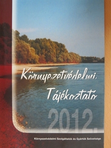 Környezetvédelmi Tájékoztató 2012 [antikvár]