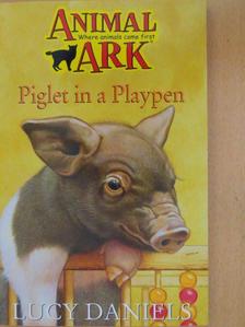 Lucy Daniels - Piglet in a Playpen [antikvár]