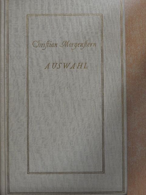 Christian Morgenstern - Auswahl [antikvár]
