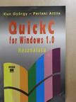 Kun György - A QuickC for Windows 1.0 használata [antikvár]