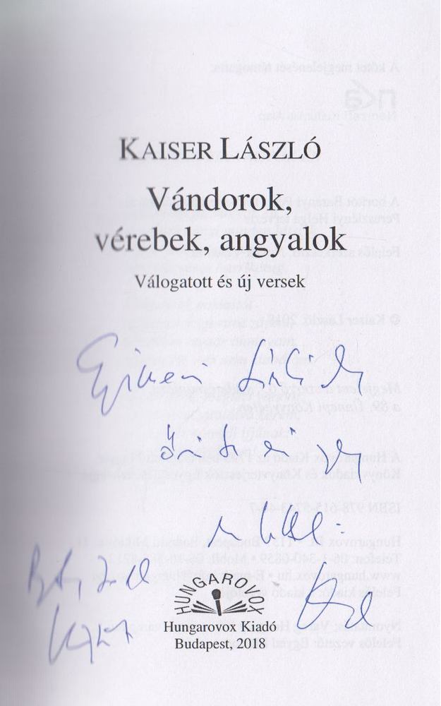 Kaiser László - Vándorok, vérebek, angyalok (dedikált) [antikvár]