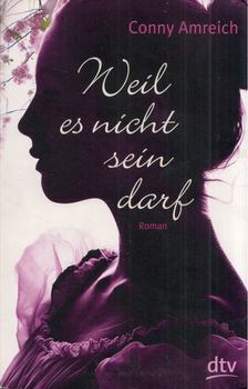 Conny Amreich - Weil es nicht sein darf [antikvár]