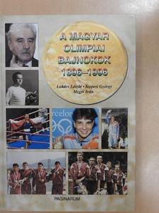 Hegyi Iván - A magyar olimpiai bajnokok 1896-1996 [antikvár]