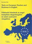 Komlósi Edit - Tests on European Tourism and Business in English [antikvár]