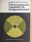 Márkon Gábor - OS programozói segédlet VS kiegészítésekkel [antikvár]
