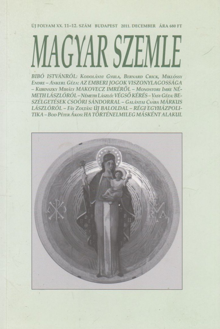 Kodolányi Gyula - Magyar Szemle 2011. december [antikvár]