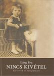 LÁNG ÉVA - Nincs kivétel (dedikált) [antikvár]