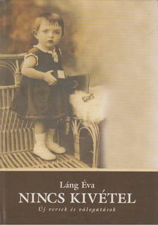 LÁNG ÉVA - Nincs kivétel (dedikált) [antikvár]