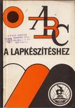 Udvari Gábor - ABC a lapkészítéshez [antikvár]