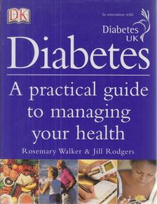 Walker, Rosemary, Rodgers, Jill - Diabetes [antikvár]