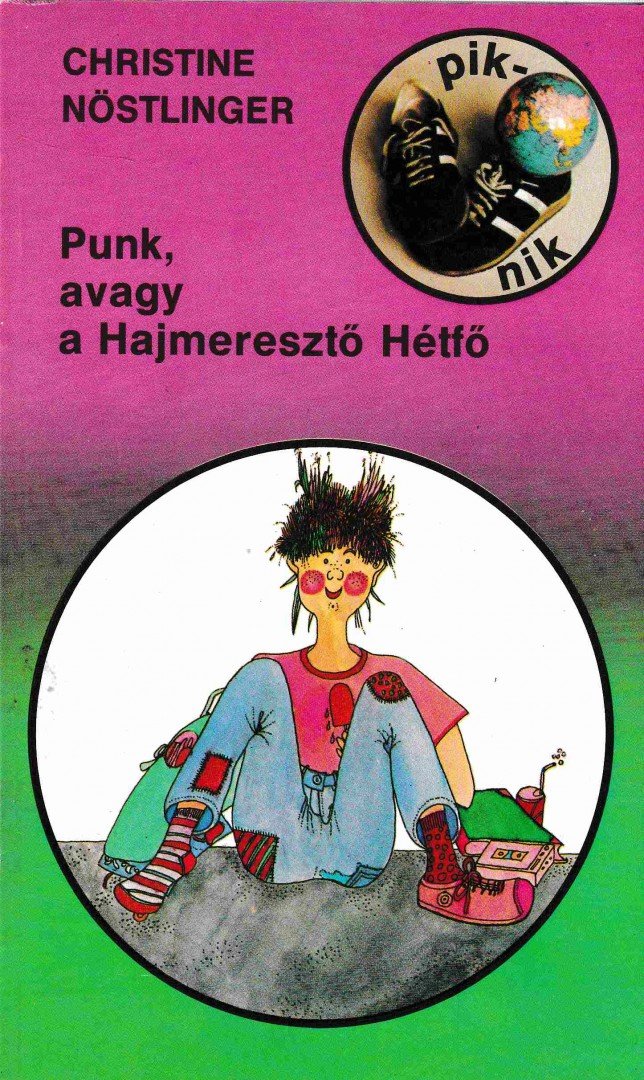 CHRISTINE NÖSTLINGER - Punk, avagy a Hajmeresztő Hétfő [antikvár]