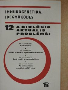 Dr. Barna József - A biológia aktuális problémái 12. [antikvár]