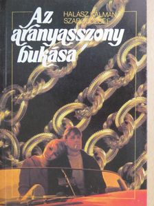 Halász Kálmán - Az aranyasszony bukása [antikvár]