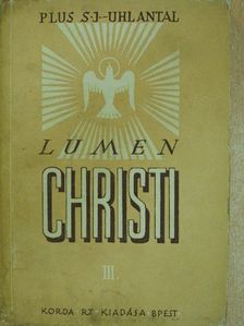 R. Plus - Lumen Christi III. (töredék) [antikvár]