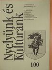 Aniszi Kálmán - Nyelvünk és kultúránk 100. (kétszeresen aláírt példány) [antikvár]