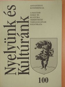 Aniszi Kálmán - Nyelvünk és kultúránk 100. (kétszeresen aláírt példány) [antikvár]