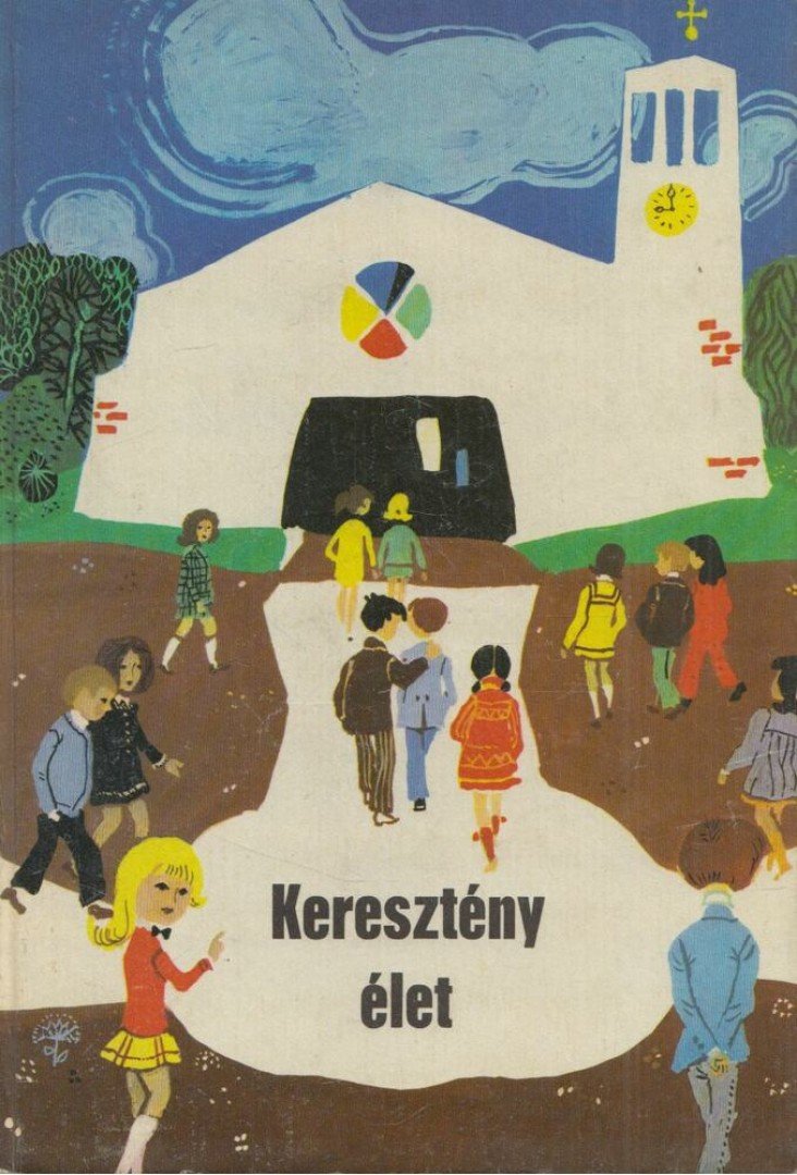 CSANÁD BÉLA - Keresztény élet [antikvár]
