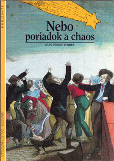 Jean-Pierre Verdet - Nebo, poriadok a chaos [antikvár]