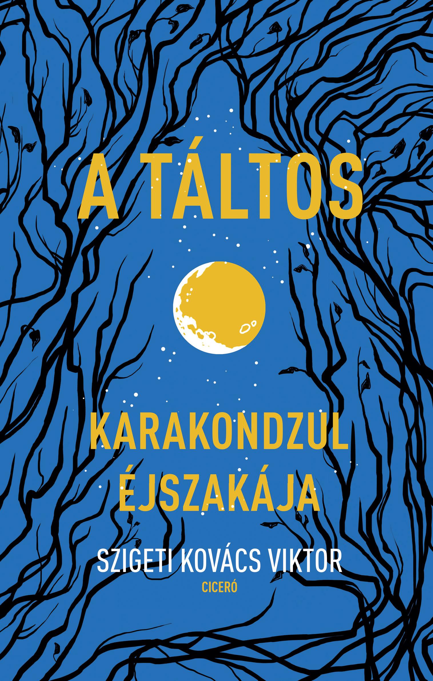 Szigeti Kovács Viktor - Karakondzul éjszakája [eKönyv: epub, mobi]