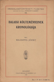 Waldapfel József - Balassi költeményeinek kronológiája [antikvár]