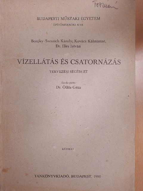 Bozóky-Szeszich Károly - Vízellátás és csatornázás [antikvár]
