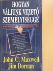 Jim Dornan - Hogyan váljunk vezető személyiséggé [antikvár]