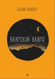 Lázár Gergely - Bármikor bármi [eKönyv: epub, mobi]