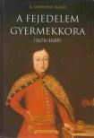 R. VÁRKONYI ÁGNES - A fejedelem gyermekkora [antikvár]