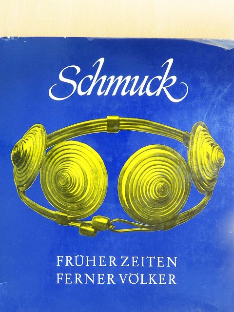 Barbara Treide - Schmuck früher Zeiten, ferner Völker [antikvár]