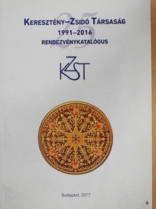 Keresztény-Zsidó Társaság 1991-2016 rendezvénykatalógus [antikvár]