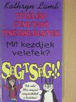 Kathryn Lamb - Mit kezdjek veletek? Segítség!!! [antikvár]