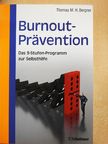 Thomas M. H. Bergner - Burnout-Prävention [antikvár]