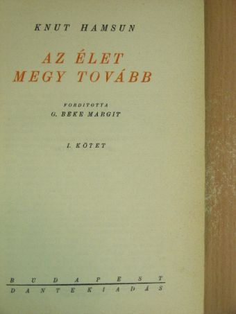 Knut Hamsun - Az élet megy tovább I-II. [antikvár]