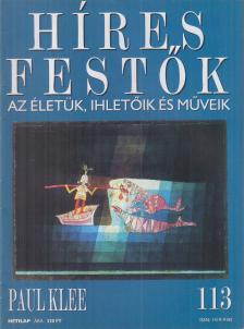 Rose, Stephen (főszerk.) - Híres festők 113 - Paul Klee [antikvár]