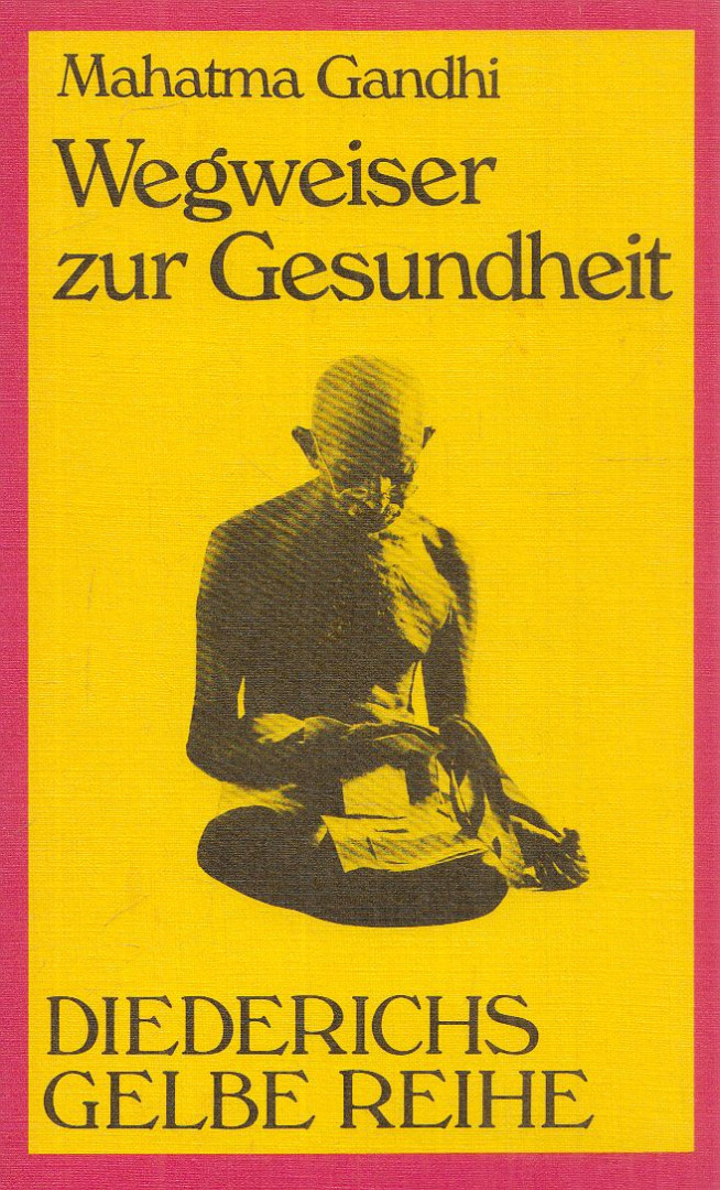 Mahatma Gandhi - Wegweiser zur Gesundheit [antikvár]