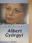 Galsai Dániel - Szerelmem Albert Györgyi [antikvár]