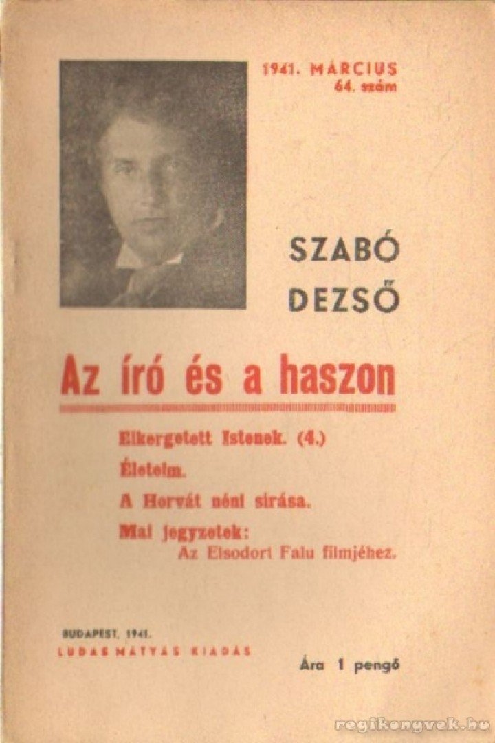 Szabó Dezső - Az író és a haszon 1941. március 64. szám [antikvár]