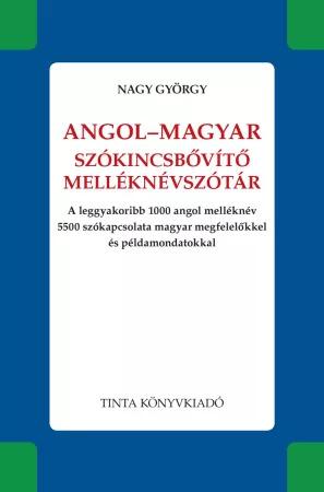 Nagy György - Angol-magyar szókincsbővítő melléknévszótár